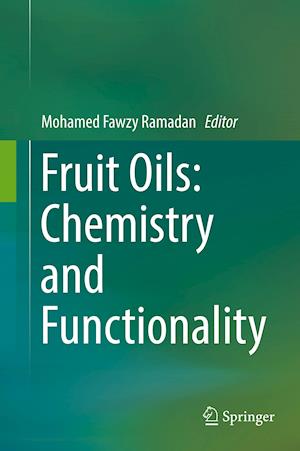 Fruit Oils: Chemistry and Functionality
