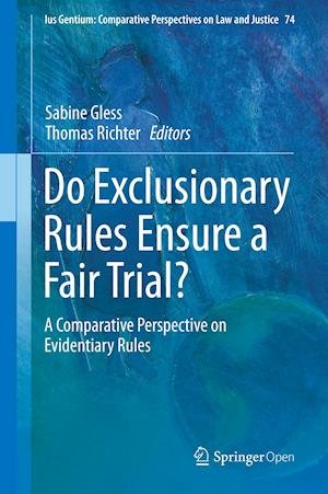 Do Exclusionary Rules Ensure a Fair Trial?