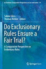 Do Exclusionary Rules Ensure a Fair Trial?