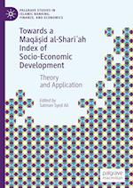 Towards a Maqa?id al-Shari?ah Index of Socio-Economic Development