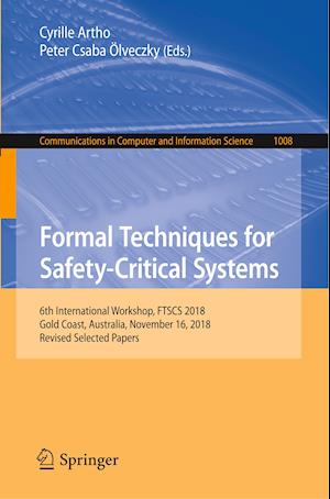 Formal Techniques for Safety-Critical Systems