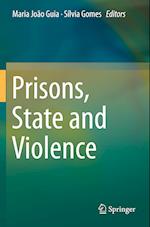 Prisons, State and Violence