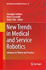 New Trends in Medical and Service Robotics