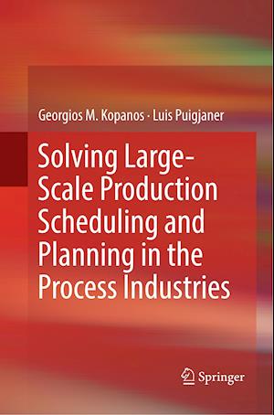 Solving Large-Scale Production Scheduling and Planning in the Process Industries