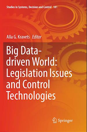 Big Data-driven World: Legislation Issues and Control Technologies