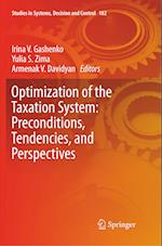 Optimization of the Taxation System: Preconditions, Tendencies and Perspectives