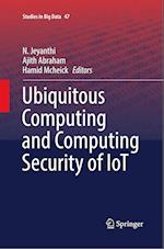 Ubiquitous Computing and Computing Security of IoT
