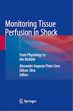 Monitoring Tissue Perfusion in Shock