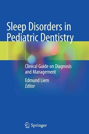 Sleep Disorders in Pediatric Dentistry