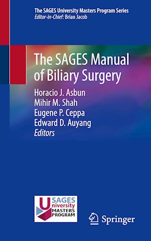 The SAGES Manual of Biliary Surgery