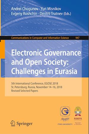 Electronic Governance and Open Society: Challenges in Eurasia