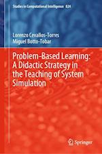 Problem-Based Learning: A Didactic Strategy in the Teaching of System Simulation