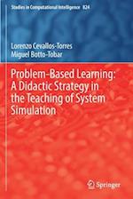 Problem-Based Learning: A Didactic Strategy in the Teaching of System Simulation