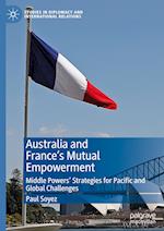 Australia and France’s Mutual Empowerment