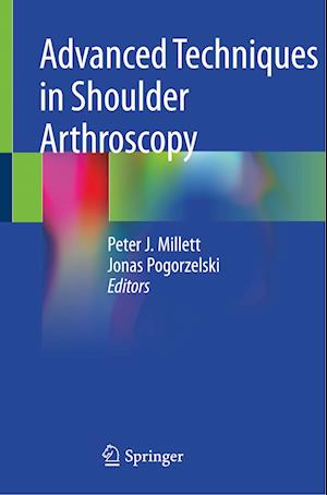 Advanced Techniques in Shoulder Arthroscopy