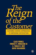 The Reign of the Customer