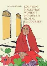 Locating Maldivian Women’s Mosques in Global Discourses