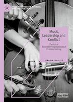 Music, Leadership and Conflict