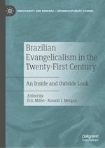 Brazilian Evangelicalism in the Twenty-First Century