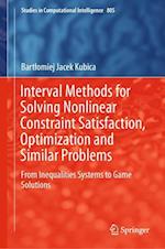 Interval Methods for Solving Nonlinear Constraint Satisfaction, Optimization and Similar Problems