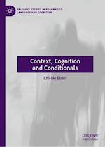 Context, Cognition and Conditionals