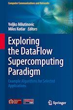 Exploring the DataFlow Supercomputing Paradigm