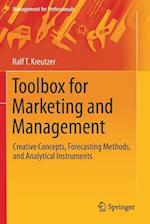 Toolbox for Marketing and Management : Creative Concepts, Forecasting Methods, and Analytical Instruments 