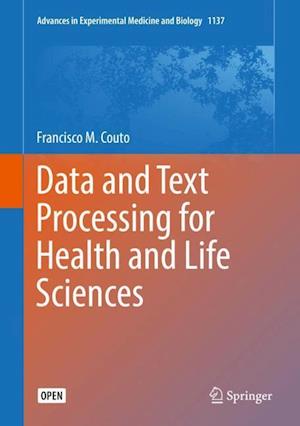 Data and Text Processing for Health and Life Sciences