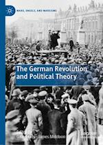 The German Revolution and Political Theory