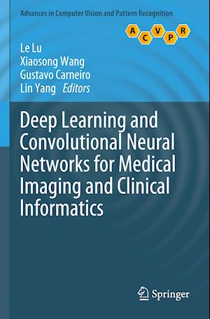 Deep Learning and Convolutional Neural Networks for Medical Imaging and Clinical Informatics