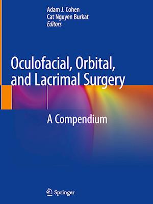 Oculofacial, Orbital, and Lacrimal Surgery