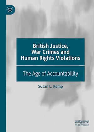 British Justice, War Crimes and Human Rights Violations