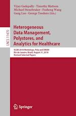 Heterogeneous Data Management, Polystores, and Analytics for Healthcare