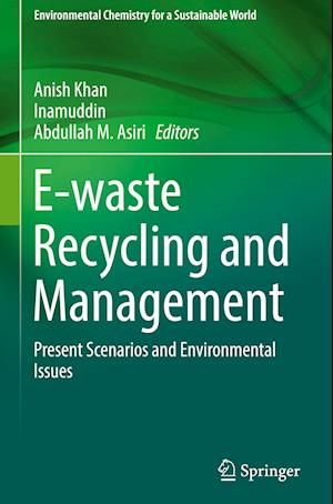 E-waste Recycling and Management