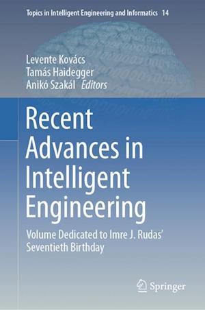 Recent Advances in Intelligent Engineering