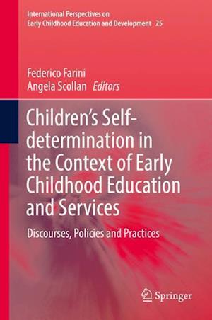 Children’s Self-determination in the Context of Early Childhood Education and Services