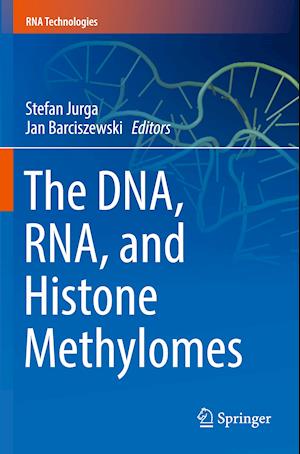 The DNA, RNA, and Histone Methylomes