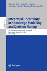 Integrated Uncertainty in Knowledge Modelling and Decision Making