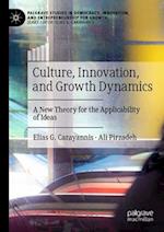 Culture, Innovation, and Growth Dynamics
