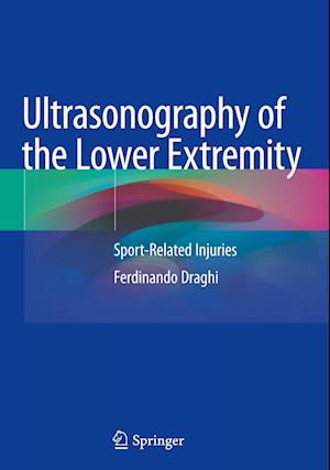 Ultrasonography of the Lower Extremity