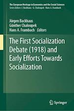The First Socialization Debate (1918) and Early Efforts Towards Socialization