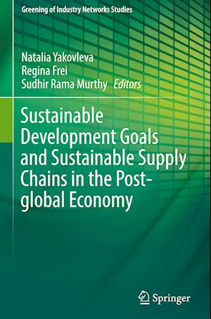 Sustainable Development Goals and Sustainable Supply Chains in the Post-global Economy