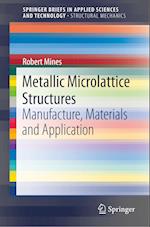 Metallic Microlattice Structures