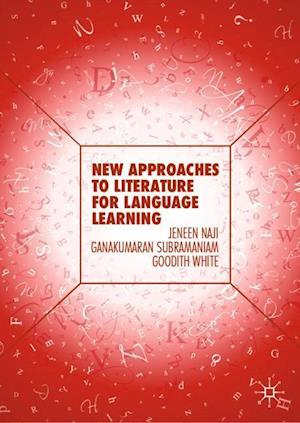 New Approaches to Literature for Language Learning