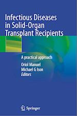 Infectious Diseases in Solid-Organ Transplant Recipients