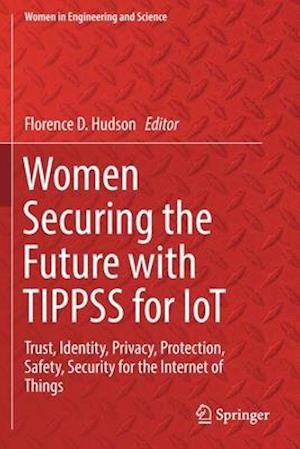 Women Securing the Future with TIPPSS for IoT