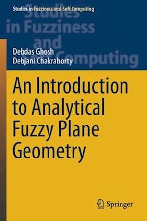 An Introduction to Analytical Fuzzy Plane Geometry