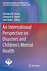 An International Perspective on Disasters and Children's Mental Health