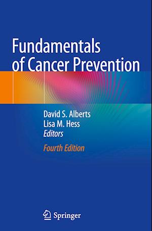 Fundamentals of Cancer Prevention