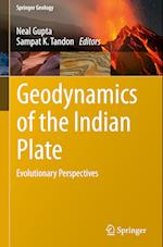 Geodynamics of the Indian Plate